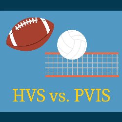 Football & Volleyball HVS vs. PVIS